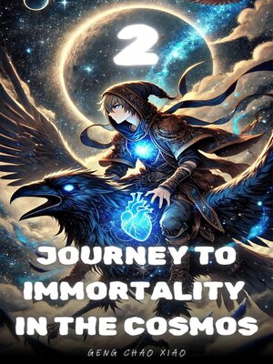 cover image of Journey to Immortality in the Cosmos